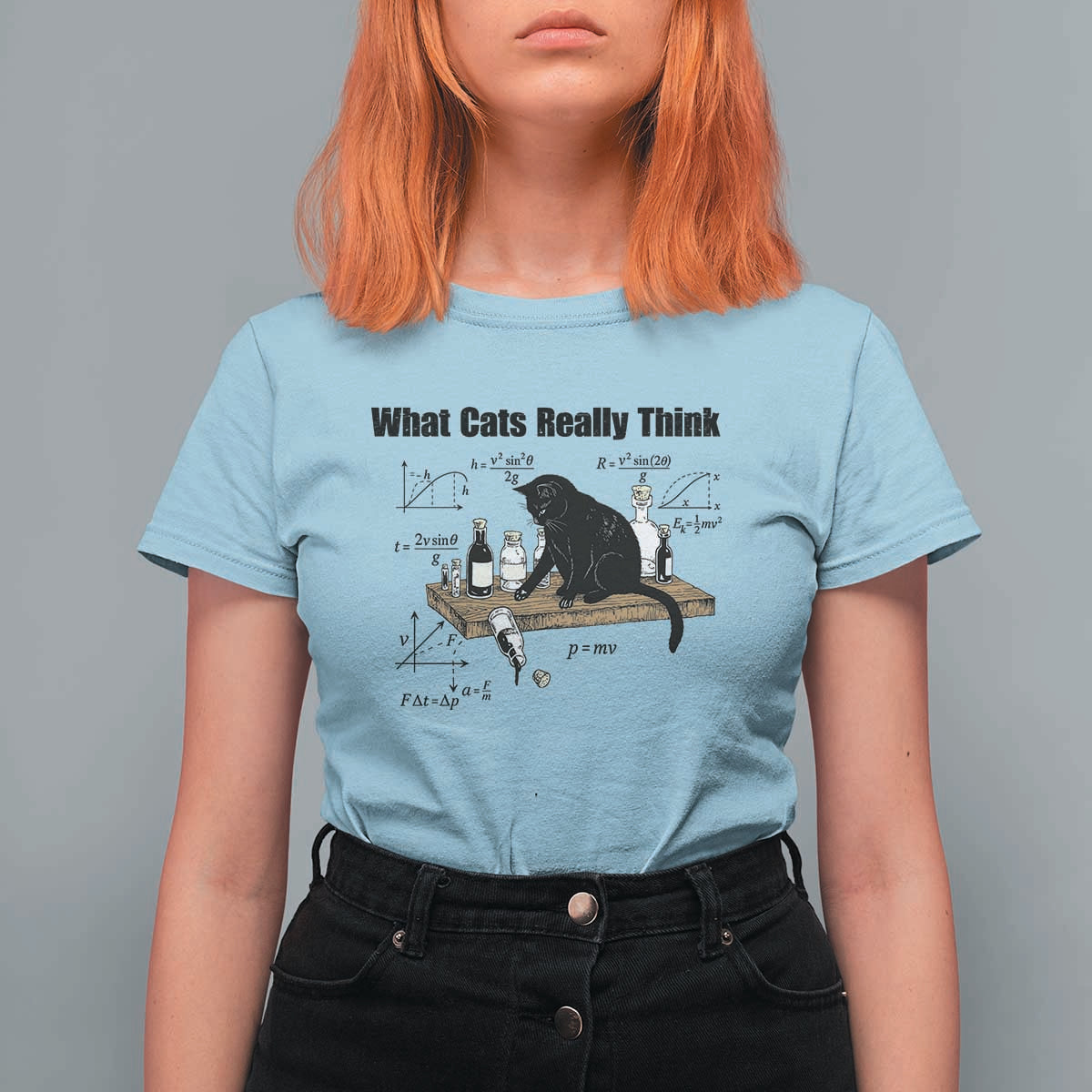 Funny Physics Cat Meme T Shirt For Women What Cats Really Think