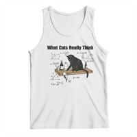 Funny Physics Cat Meme Tank Top What Cats Really Think