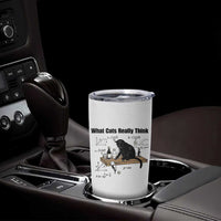 Funny Physics Cat Meme Tumbler Cup What Cats Really Think