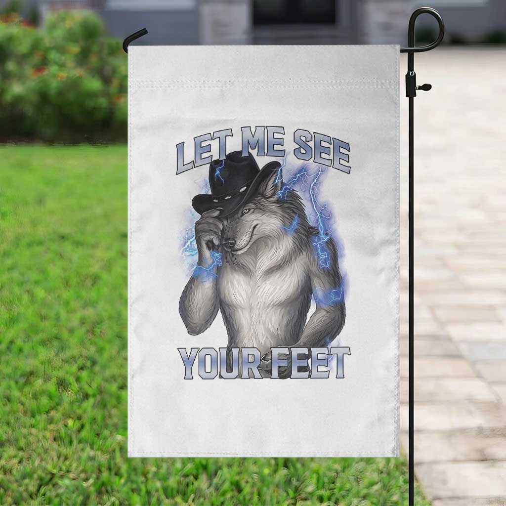 Funny Alpha Wolf Ironic Meme Garden Flag Let Me See Your Feet