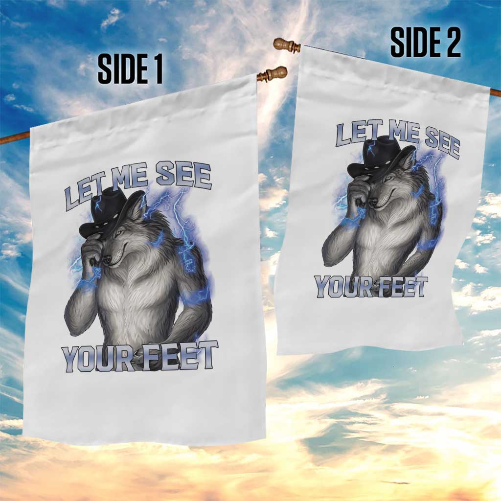 Funny Alpha Wolf Ironic Meme Garden Flag Let Me See Your Feet