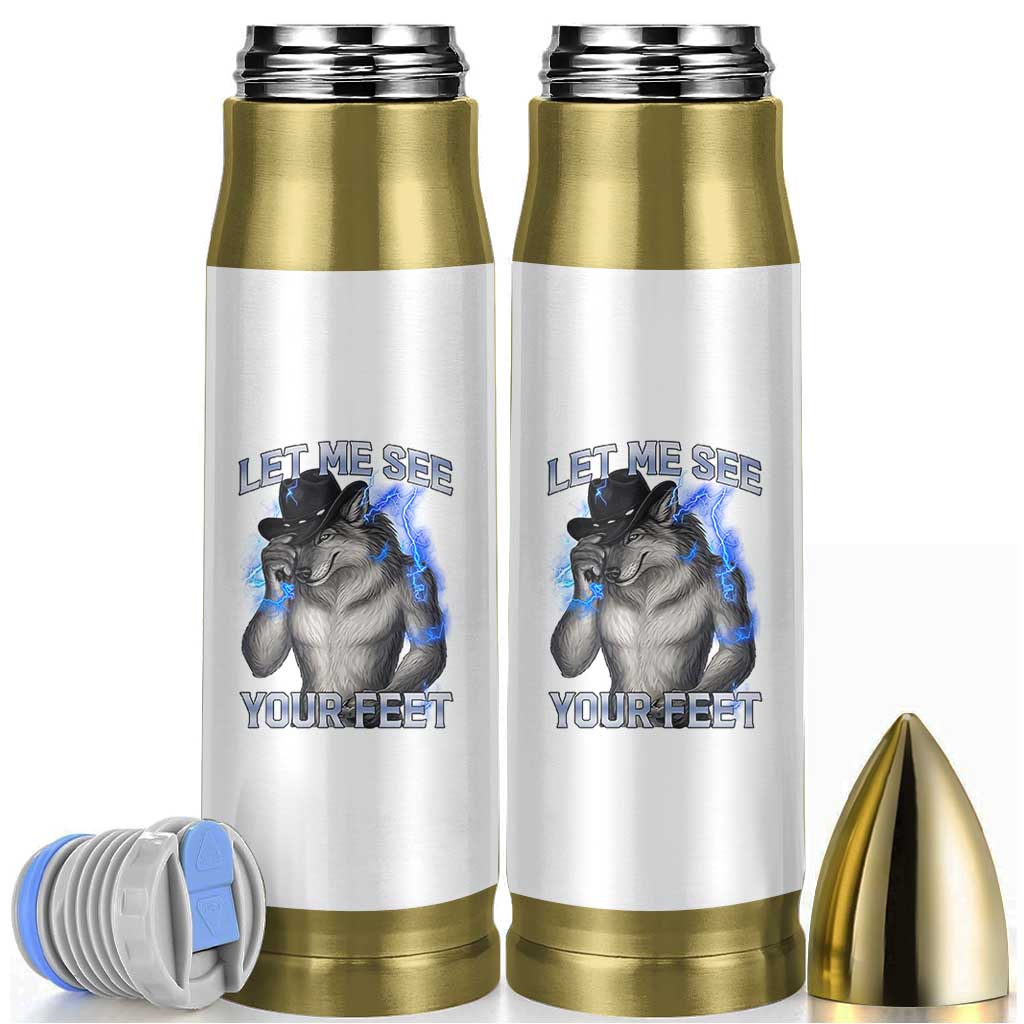 Funny Alpha Wolf Ironic Meme Bullet Tumbler Let Me See Your Feet
