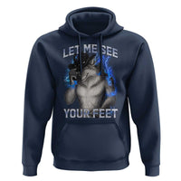 Funny Alpha Wolf Ironic Meme Hoodie Let Me See Your Feet