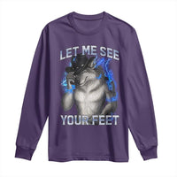 Funny Alpha Wolf Ironic Meme Long Sleeve Shirt Let Me See Your Feet