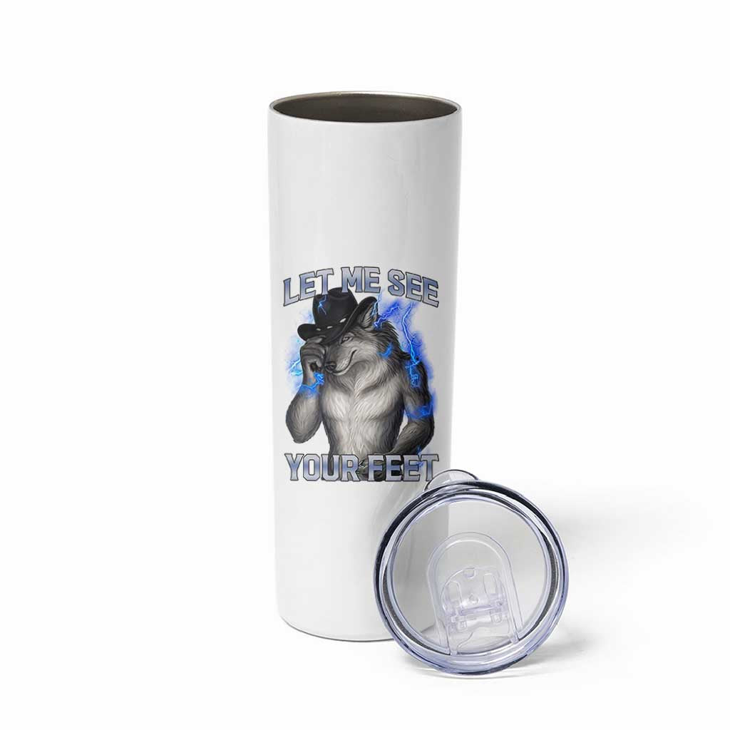 Funny Alpha Wolf Ironic Meme Skinny Tumbler Let Me See Your Feet