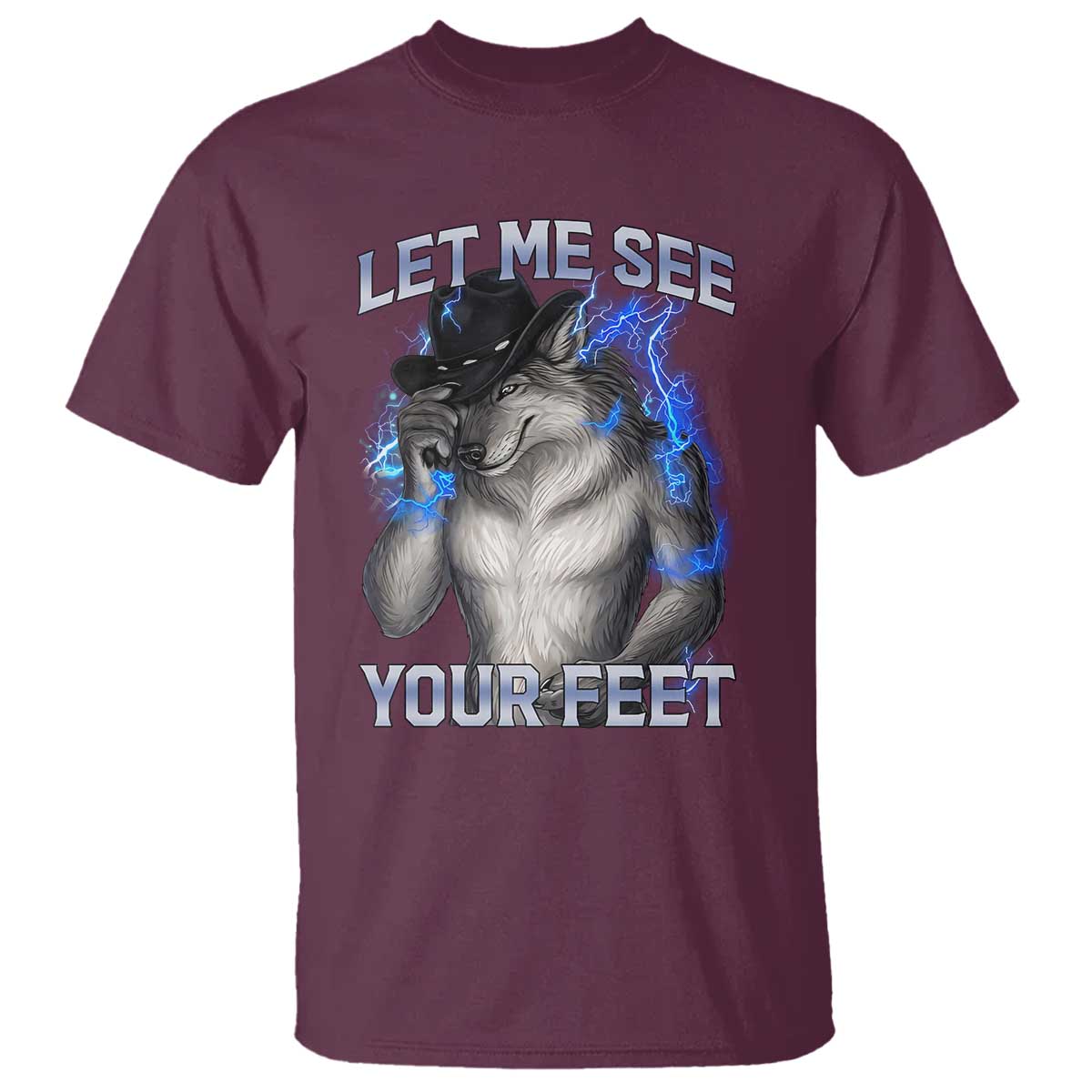Funny Alpha Wolf Ironic Meme T Shirt Let Me See Your Feet