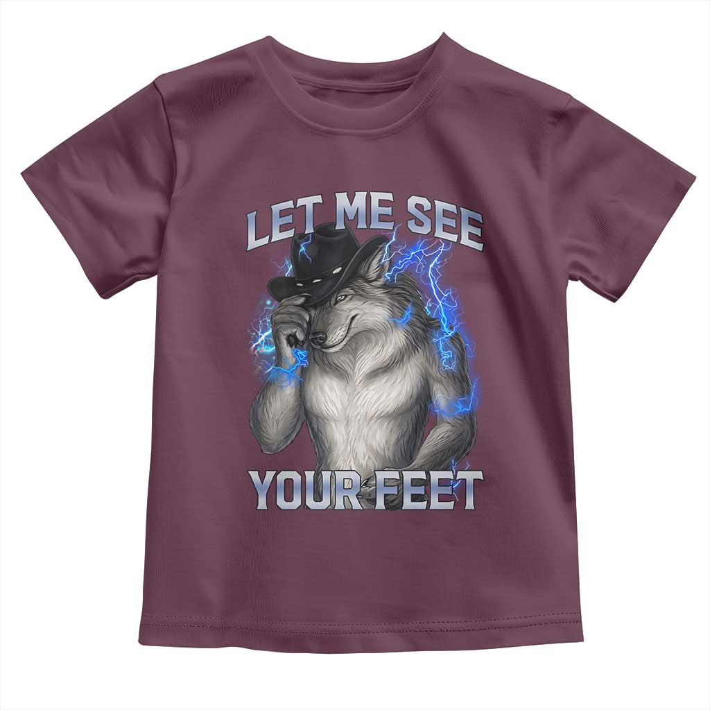 Funny Alpha Wolf Ironic Meme Toddler T Shirt Let Me See Your Feet