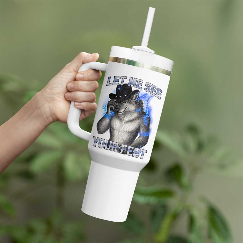 Funny Alpha Wolf Ironic Meme Tumbler With Handle Let Me See Your Feet