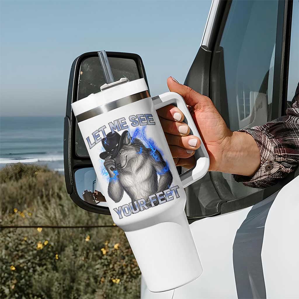 Funny Alpha Wolf Ironic Meme Tumbler With Handle Let Me See Your Feet