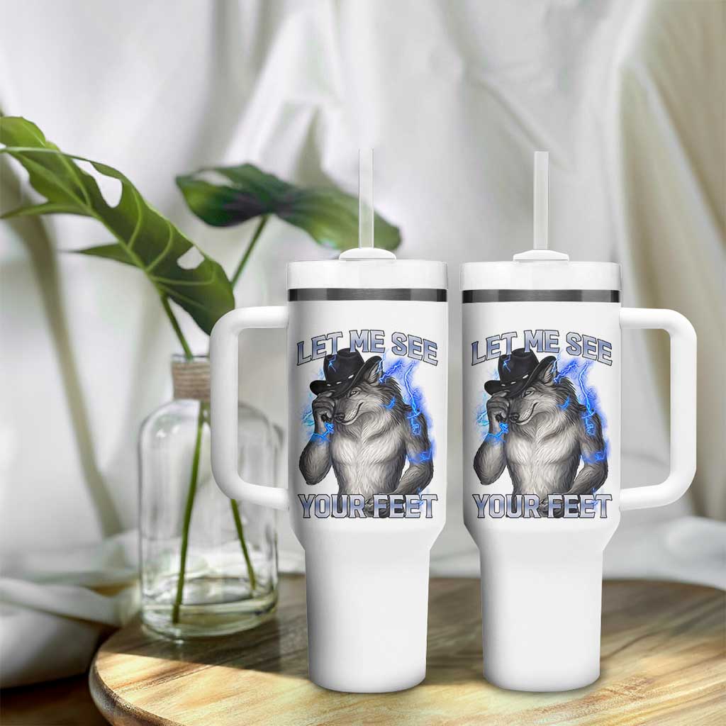 Funny Alpha Wolf Ironic Meme Tumbler With Handle Let Me See Your Feet