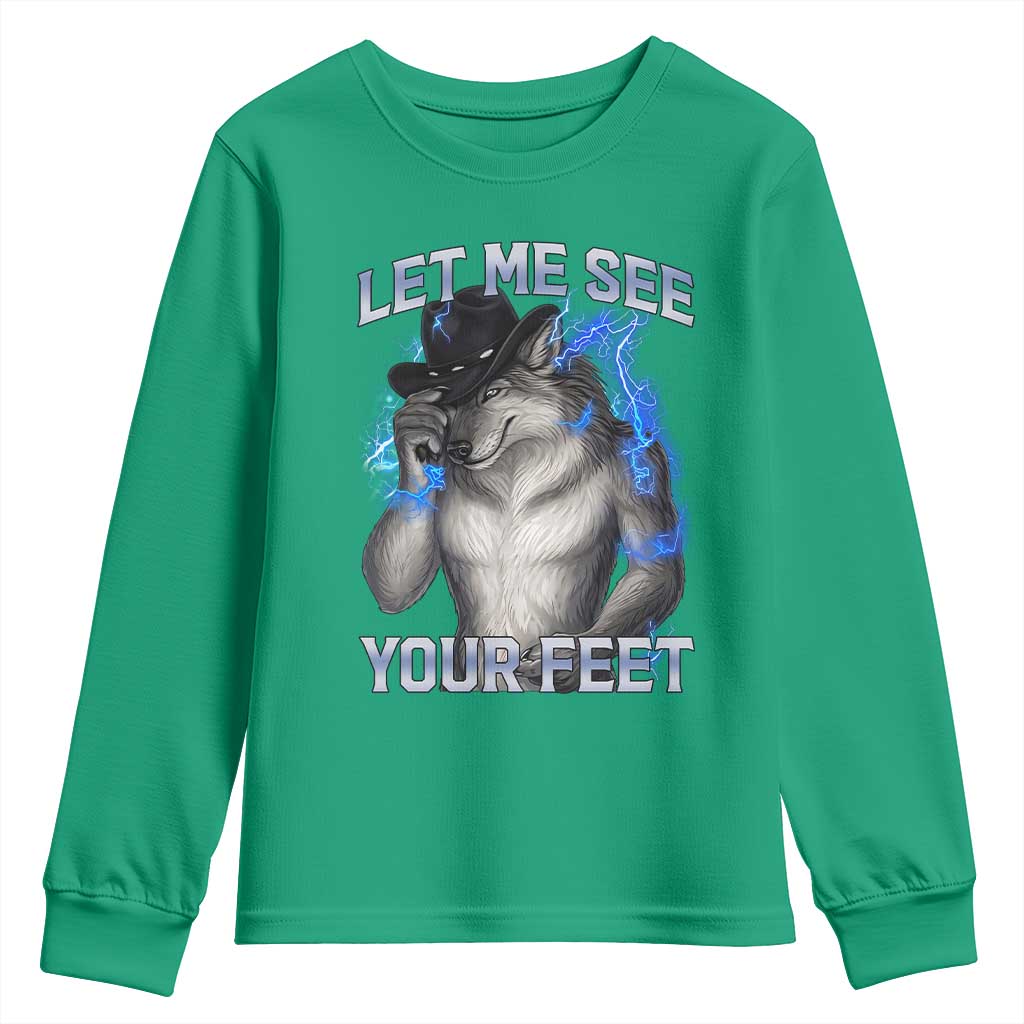 Funny Alpha Wolf Ironic Meme Youth Sweatshirt Let Me See Your Feet