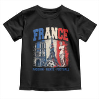 France Soccer Fan Passion Toddler T Shirt Fierté Football French Supporter Gift