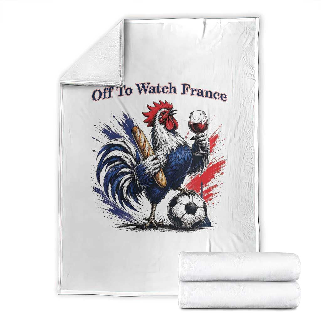Funny French Rooster Soccer Fan Throw Blanket Off To Watch France