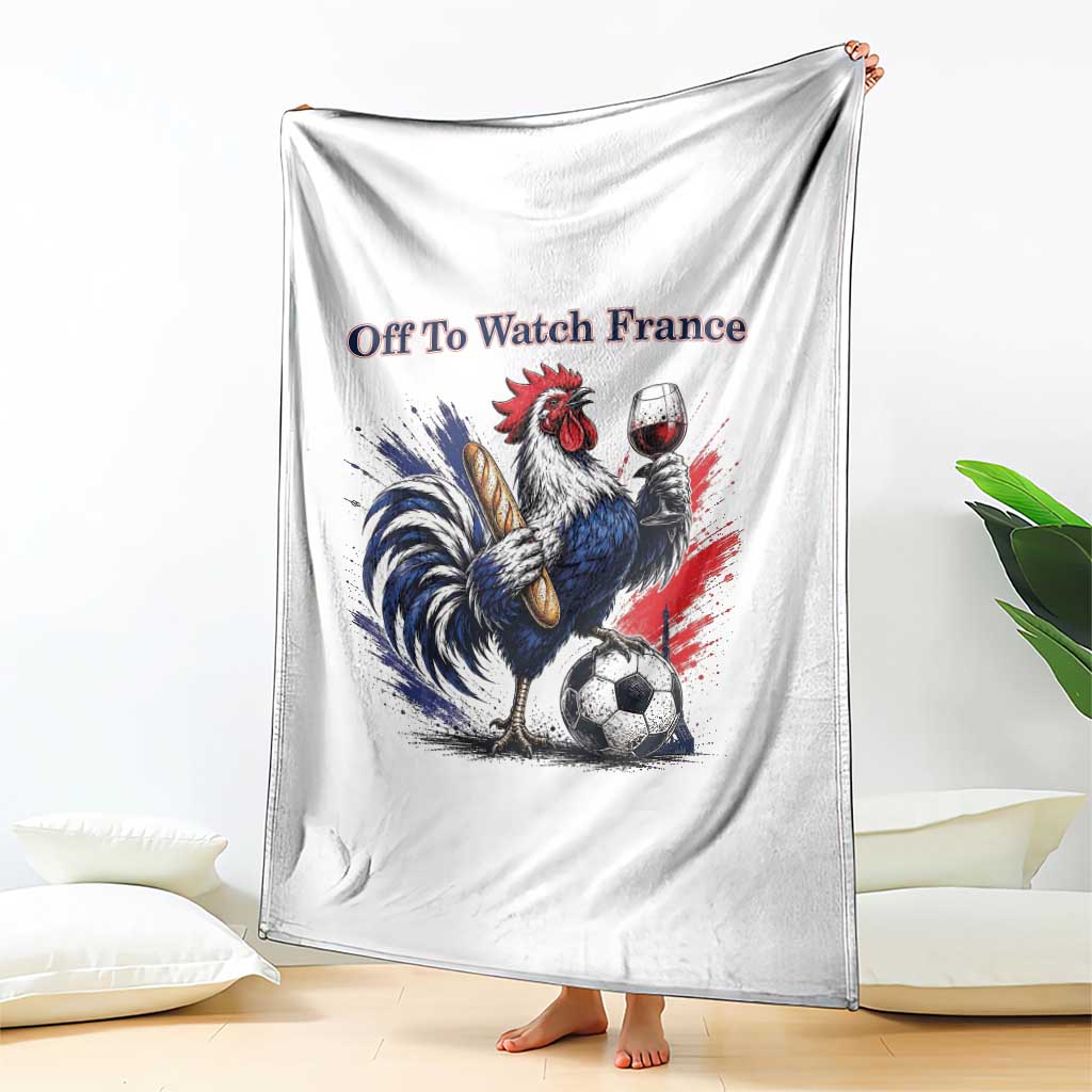 Funny French Rooster Soccer Fan Throw Blanket Off To Watch France