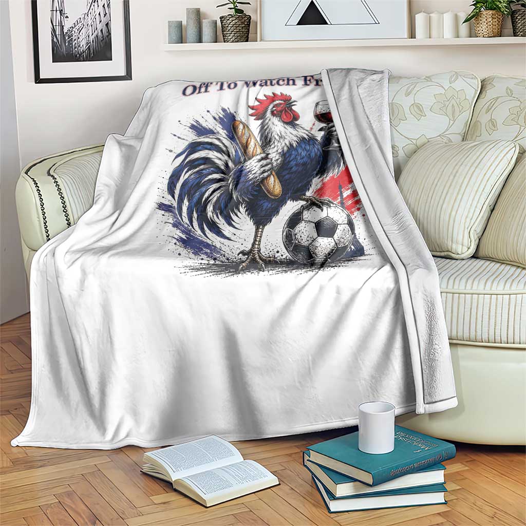 Funny French Rooster Soccer Fan Throw Blanket Off To Watch France