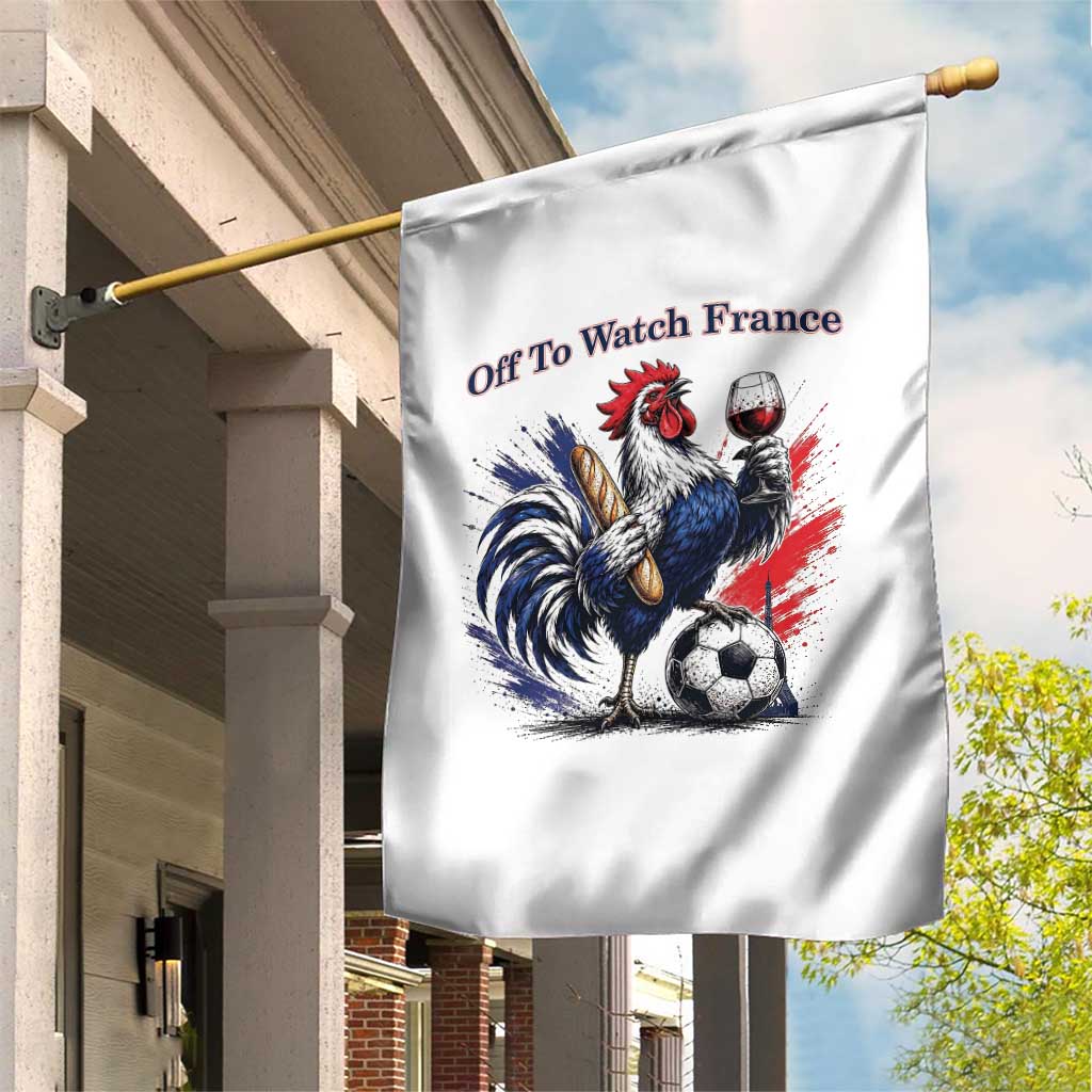 Funny French Rooster Soccer Fan Garden Flag Off To Watch France