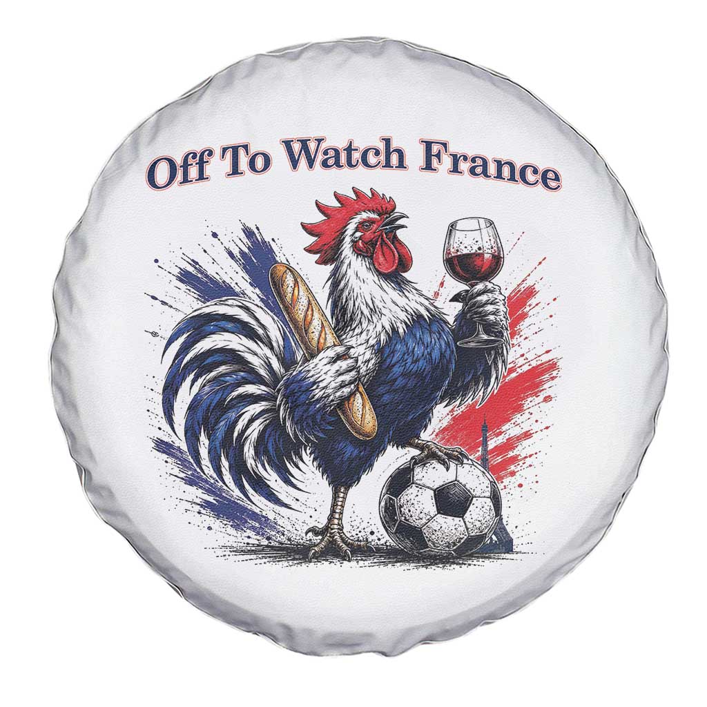Funny French Rooster Soccer Fan Spare Tire Cover Off To Watch France