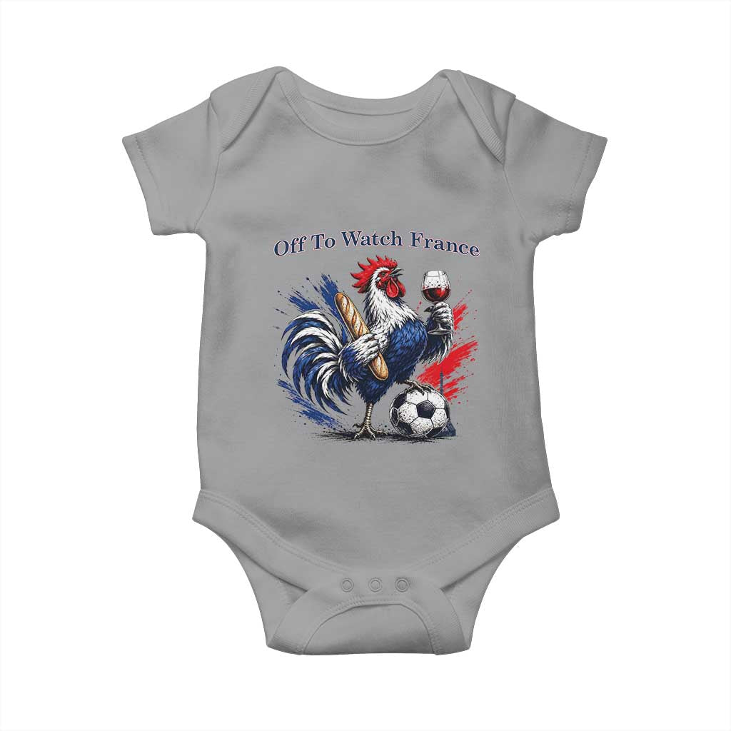 Funny French Rooster Soccer Fan Baby Onesie Off To Watch France