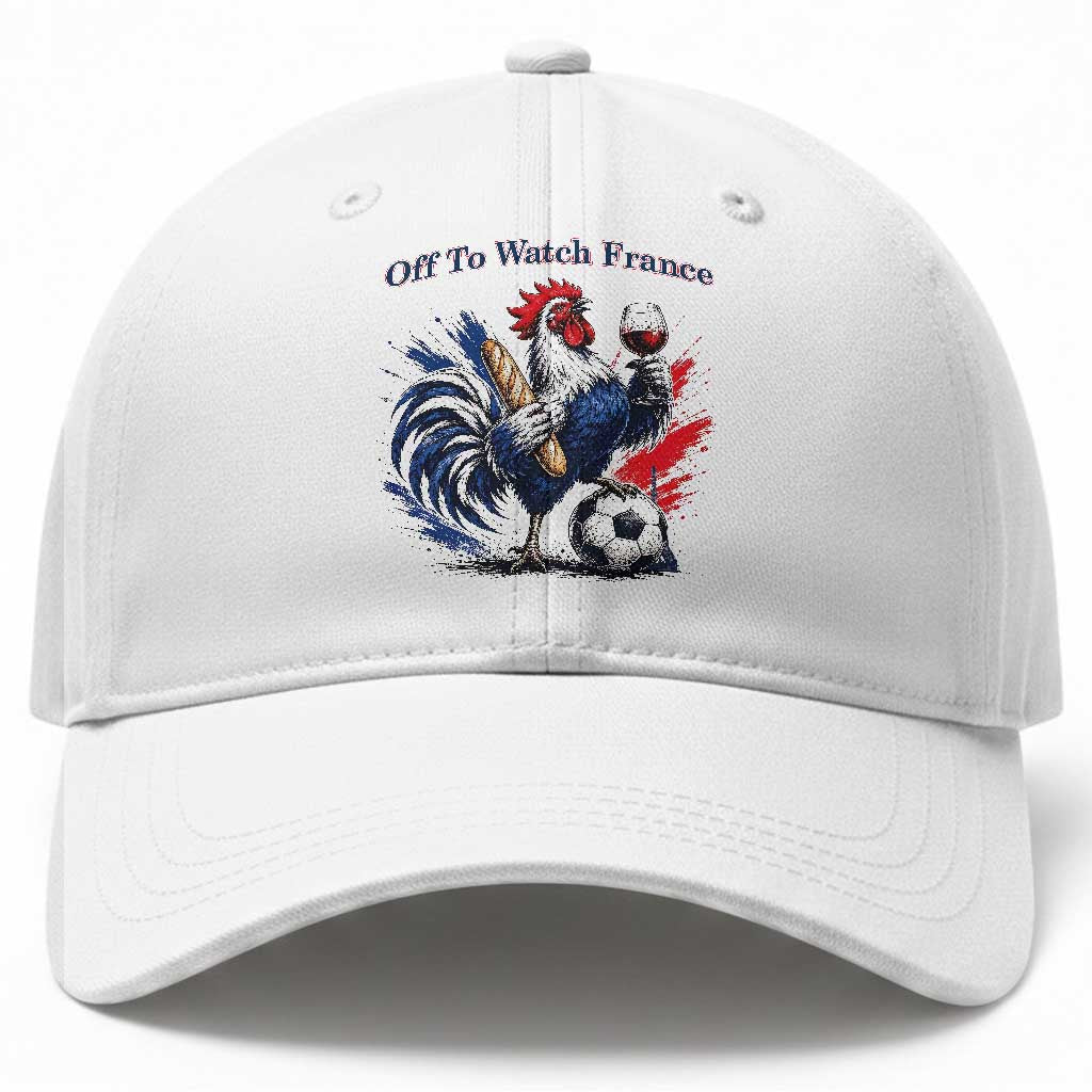 Funny French Rooster Soccer Fan Baseball Cap Off To Watch France