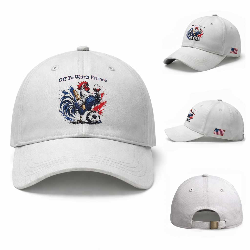 Funny French Rooster Soccer Fan Baseball Cap Off To Watch France