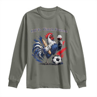 Funny French Rooster Soccer Fan Long Sleeve Shirt Off To Watch France
