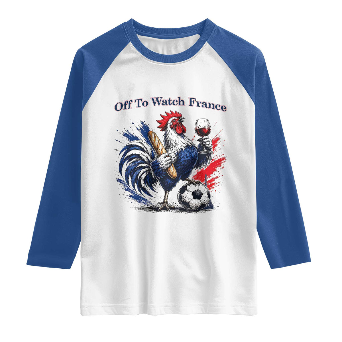 Funny French Rooster Soccer Fan Raglan Shirt Off To Watch France