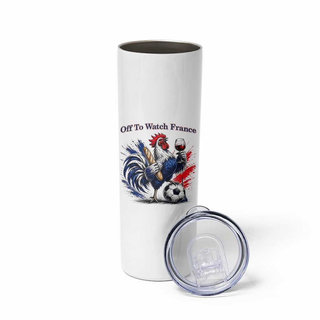Funny French Rooster Soccer Fan Skinny Tumbler Off To Watch France