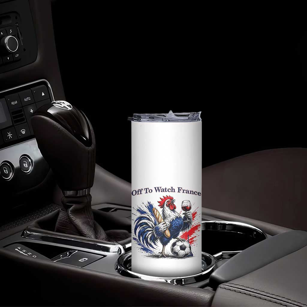 Funny French Rooster Soccer Fan Skinny Tumbler Off To Watch France