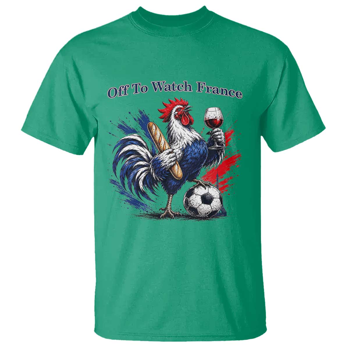 Funny French Rooster Soccer Fan T Shirt Off To Watch France
