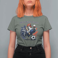 Funny French Rooster Soccer Fan T Shirt For Women Off To Watch France