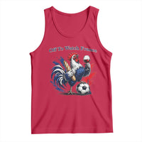 Funny French Rooster Soccer Fan Tank Top Off To Watch France
