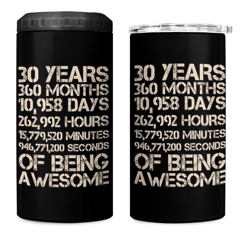 Vintage 30th Birthday Gift 4 in 1 Can Cooler Tumbler 30 Years Of Being Awesome