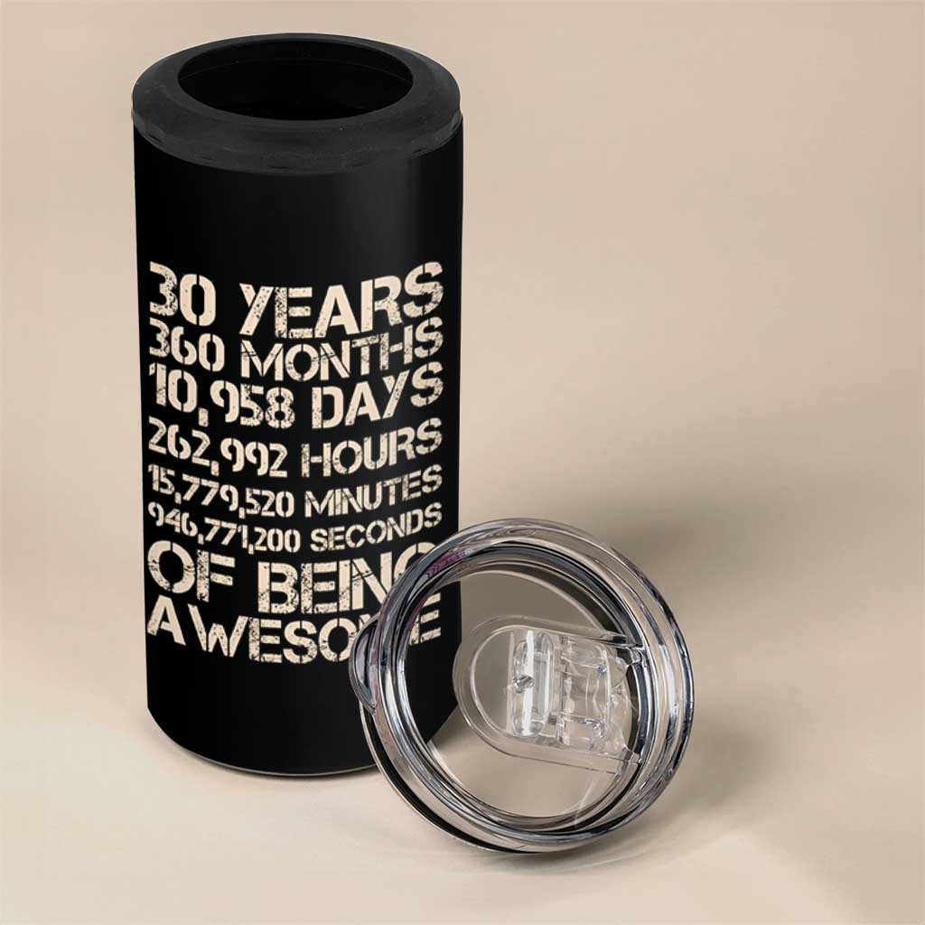 Vintage 30th Birthday Gift 4 in 1 Can Cooler Tumbler 30 Years Of Being Awesome