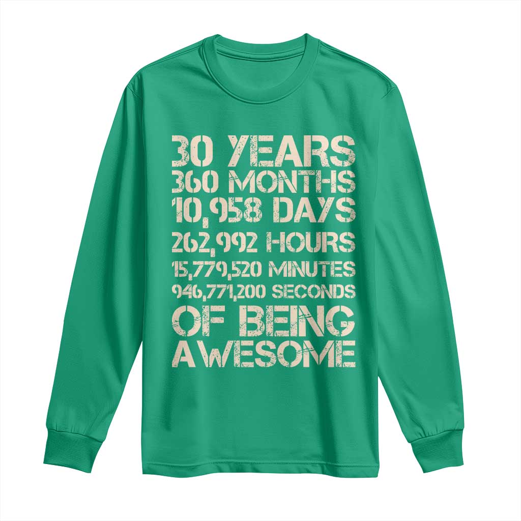 Vintage 30th Birthday Gift Long Sleeve Shirt 30 Years Of Being Awesome
