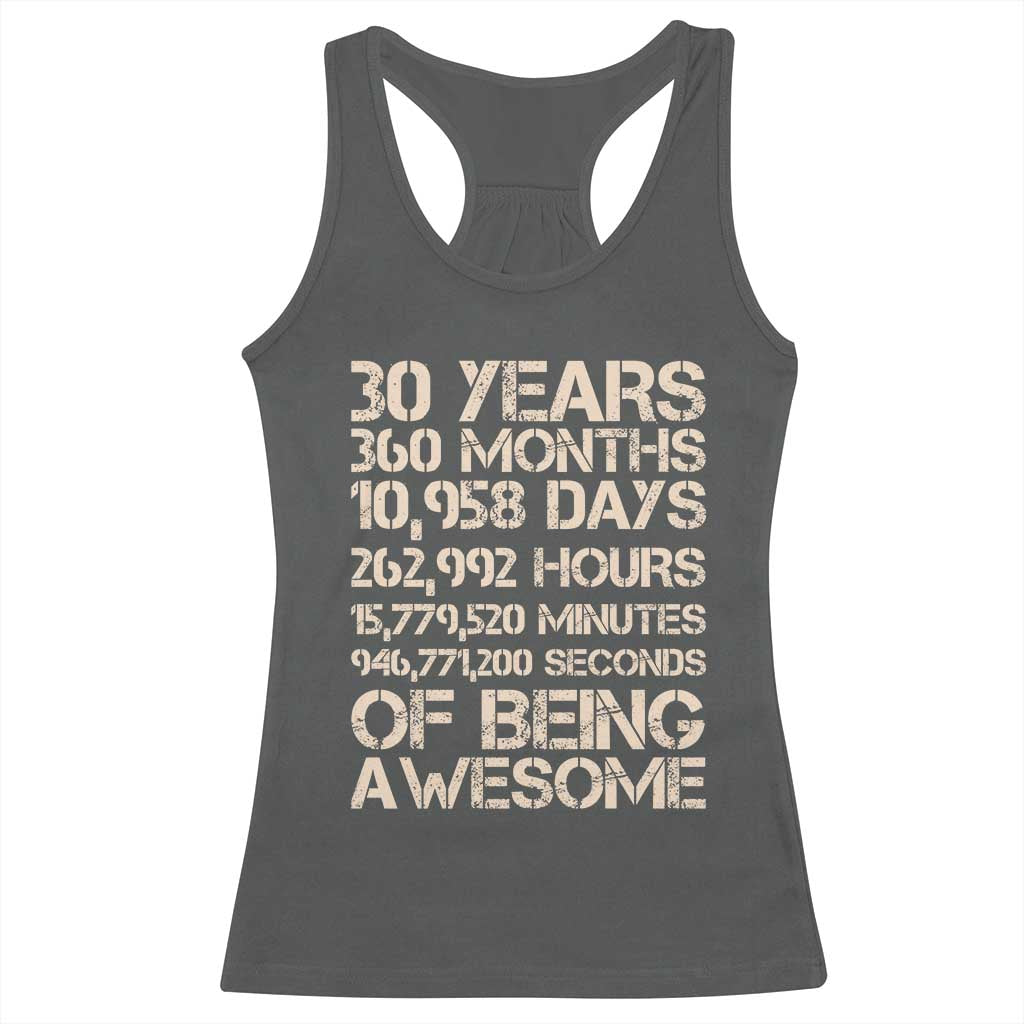 Vintage 30th Birthday Gift Racerback Tank Top 30 Years Of Being Awesome
