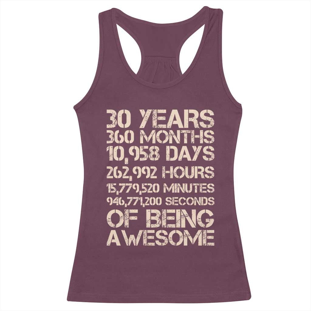 Vintage 30th Birthday Gift Racerback Tank Top 30 Years Of Being Awesome
