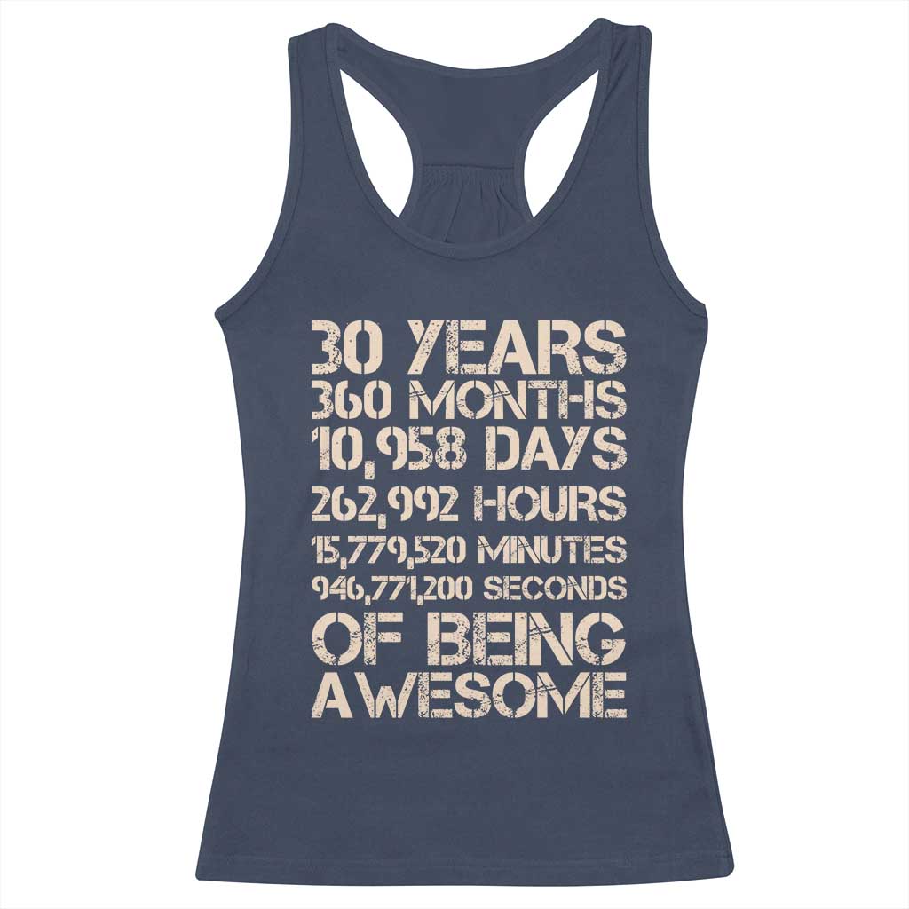 Vintage 30th Birthday Gift Racerback Tank Top 30 Years Of Being Awesome