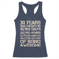 Vintage 30th Birthday Gift Racerback Tank Top 30 Years Of Being Awesome