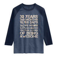 Vintage 30th Birthday Gift Raglan Shirt 30 Years Of Being Awesome
