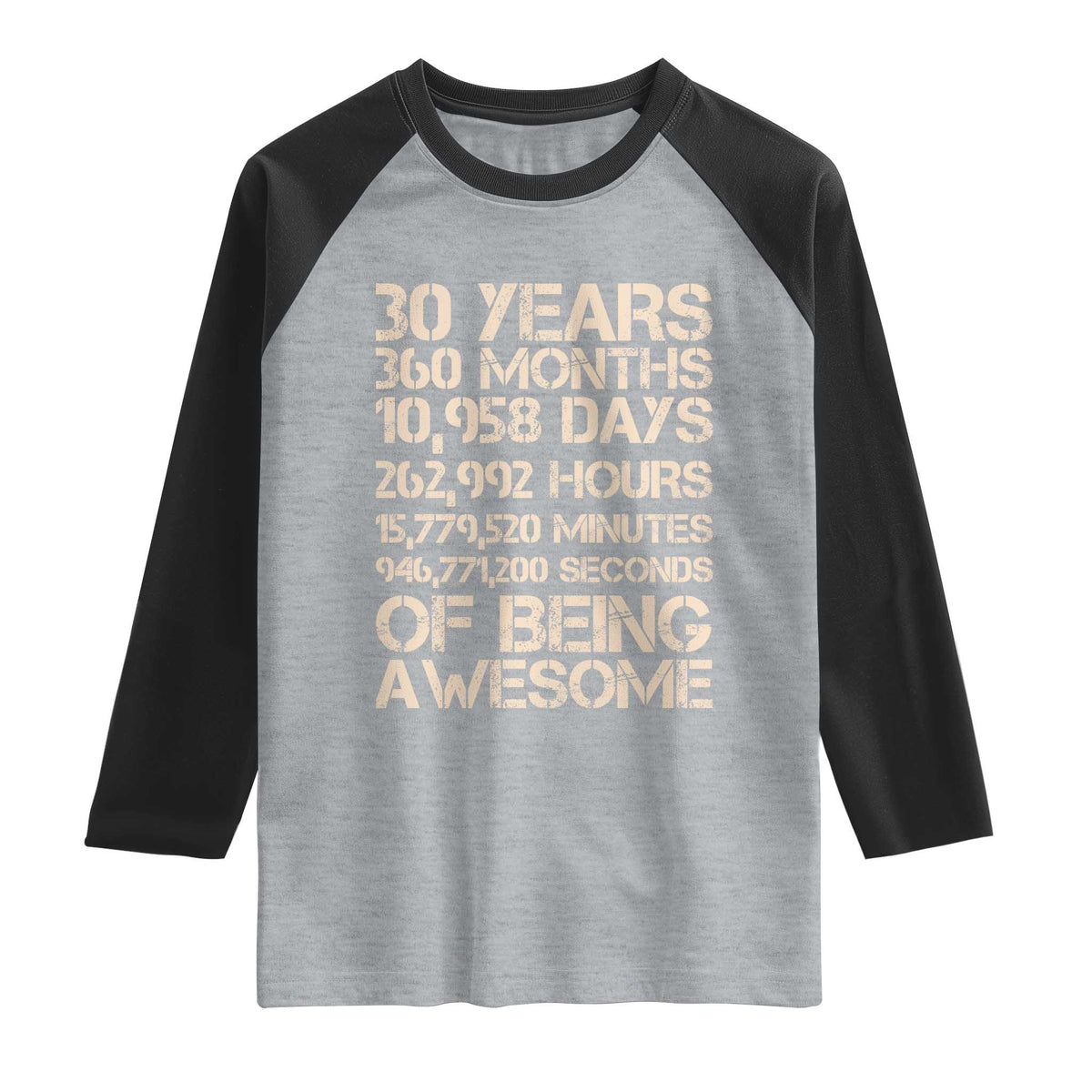 Vintage 30th Birthday Gift Raglan Shirt 30 Years Of Being Awesome