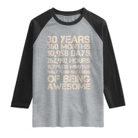 Vintage 30th Birthday Gift Raglan Shirt 30 Years Of Being Awesome