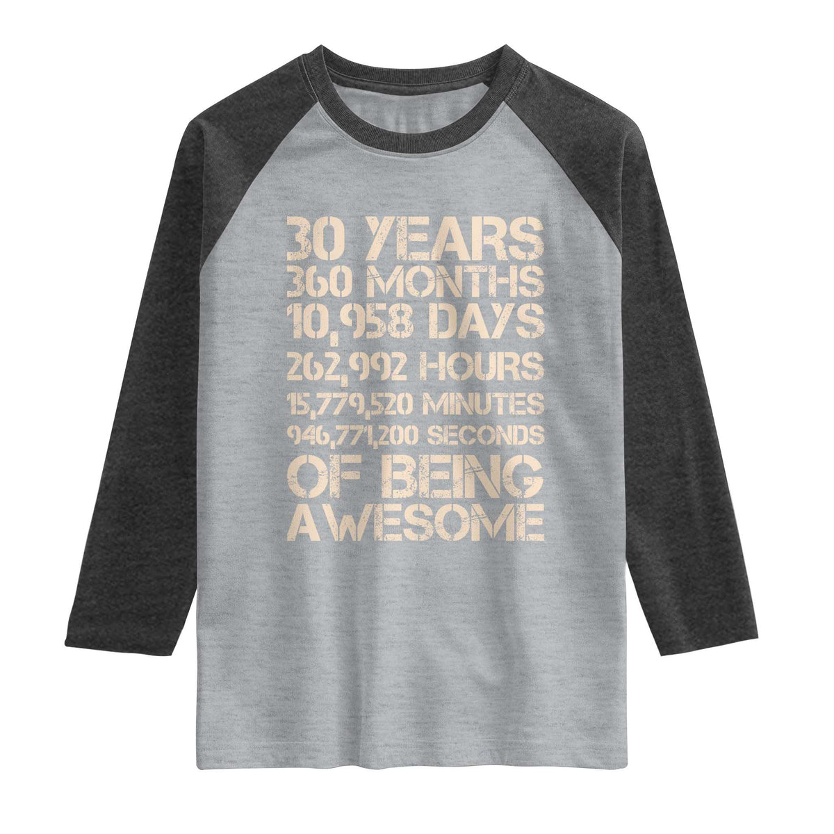 Vintage 30th Birthday Gift Raglan Shirt 30 Years Of Being Awesome