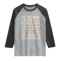 Vintage 30th Birthday Gift Raglan Shirt 30 Years Of Being Awesome