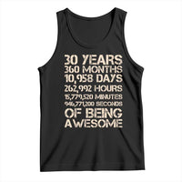 Vintage 30th Birthday Gift Tank Top 30 Years Of Being Awesome