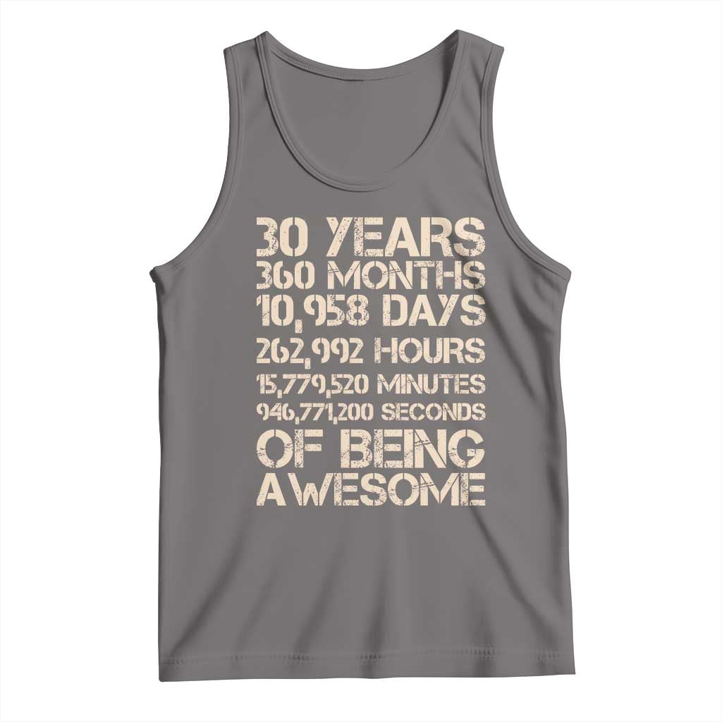 Vintage 30th Birthday Gift Tank Top 30 Years Of Being Awesome