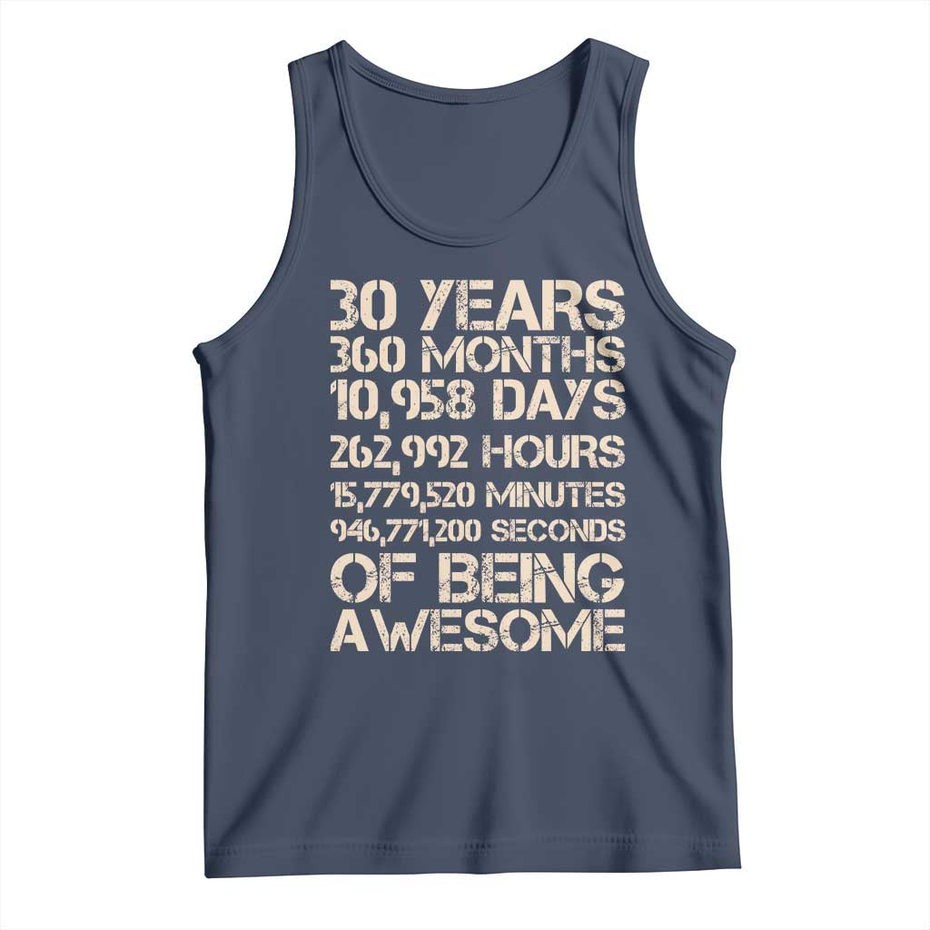 Vintage 30th Birthday Gift Tank Top 30 Years Of Being Awesome