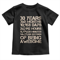 Vintage 30th Birthday Gift Toddler T Shirt 30 Years Of Being Awesome