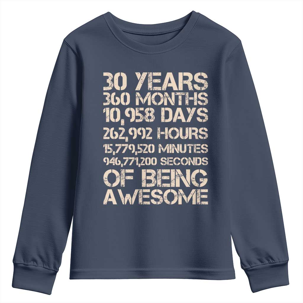 Vintage 30th Birthday Gift Youth Sweatshirt 30 Years Of Being Awesome