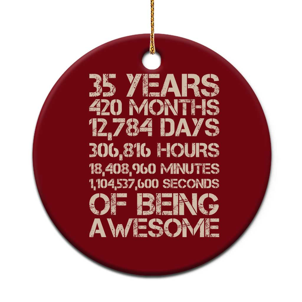 Vintage 35th Birthday Gift Ceramic Ornament 35 Years Of Being Awesome