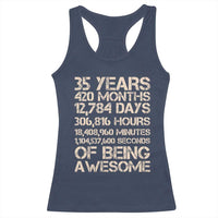 Vintage 35th Birthday Gift Racerback Tank Top 35 Years Of Being Awesome